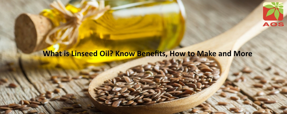 All About Linseed Oil
