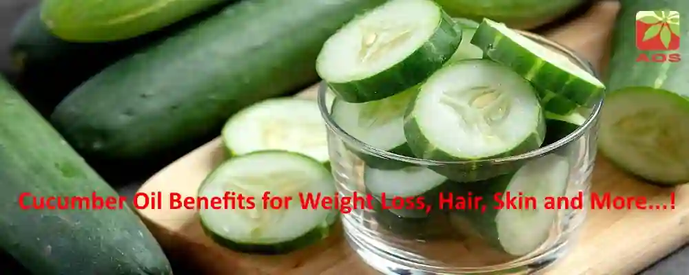 Cucumber Oil Benefits