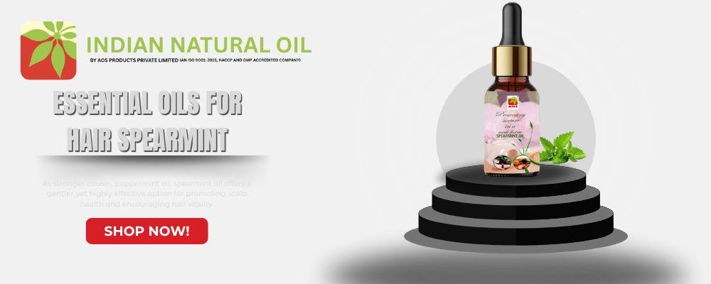 Essential Oils for Hair Spearmint Essential Oils for Hair Spearmint
