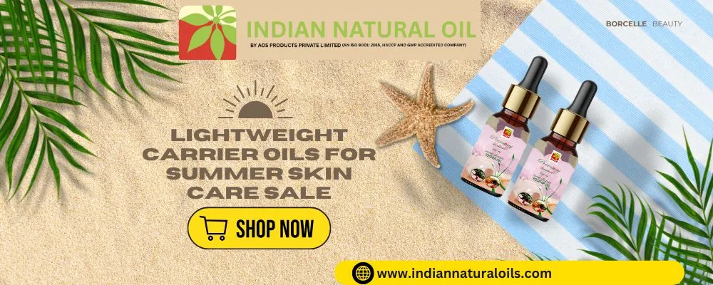 Carrier Oils for Summer Skin Care Carrier Oils for Summer Skin Care