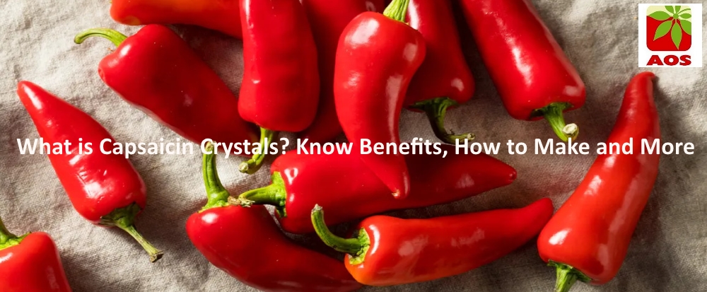All About Capsaicin Crystals