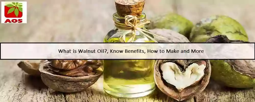 All About Walnut Oil